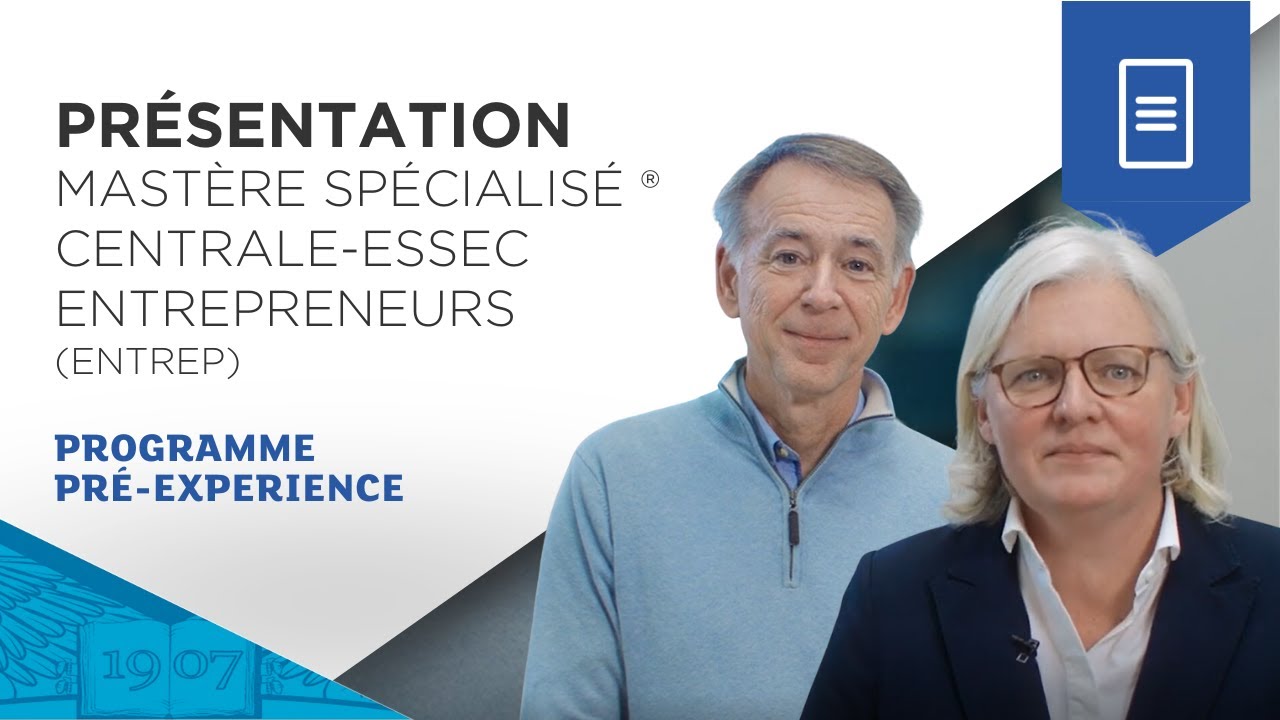 Mastère Spécialisé ® CENTRALE-ESSEC Entrepreneurs (ENTREP) | ESSEC Programs