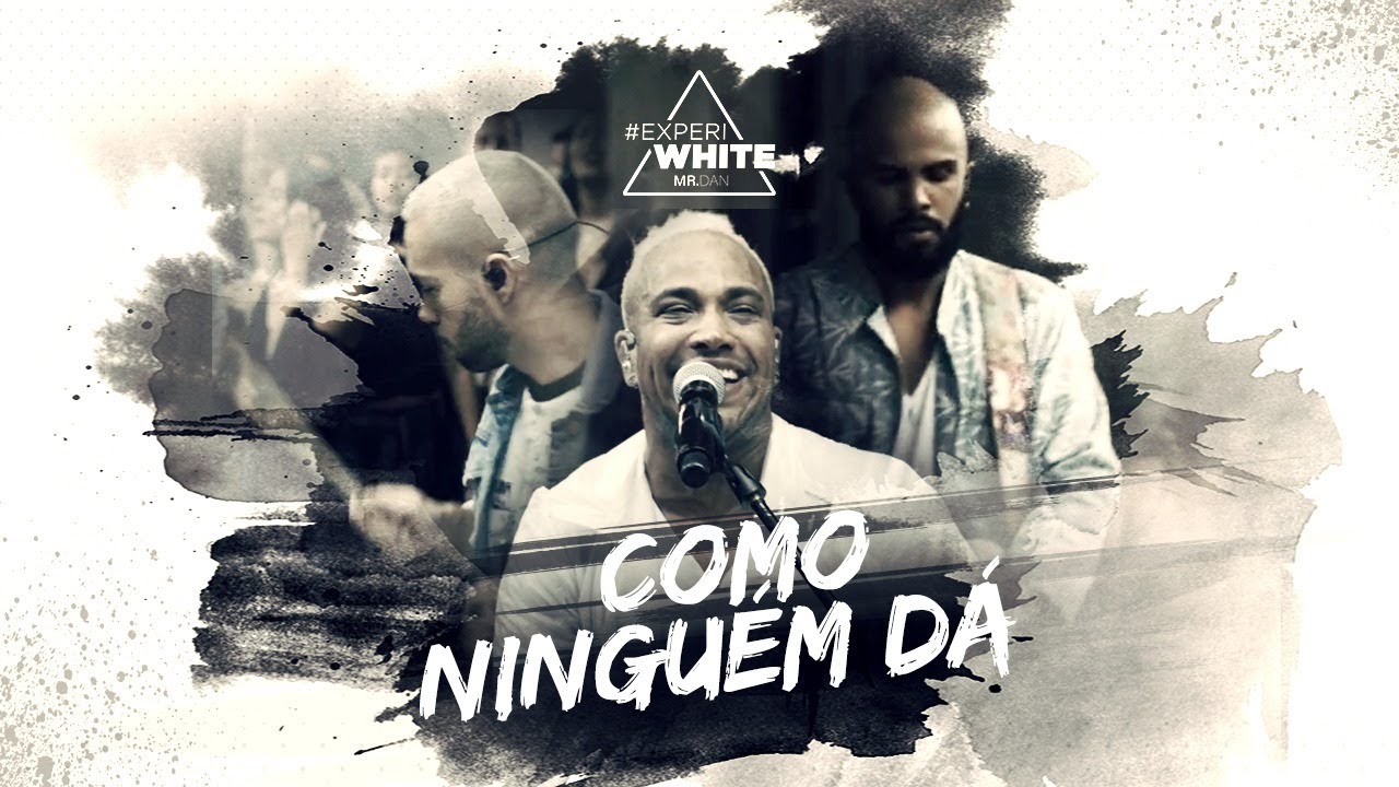 Mr.Dan - Como ningu&eacute;m d&aacute; (#Experi White)