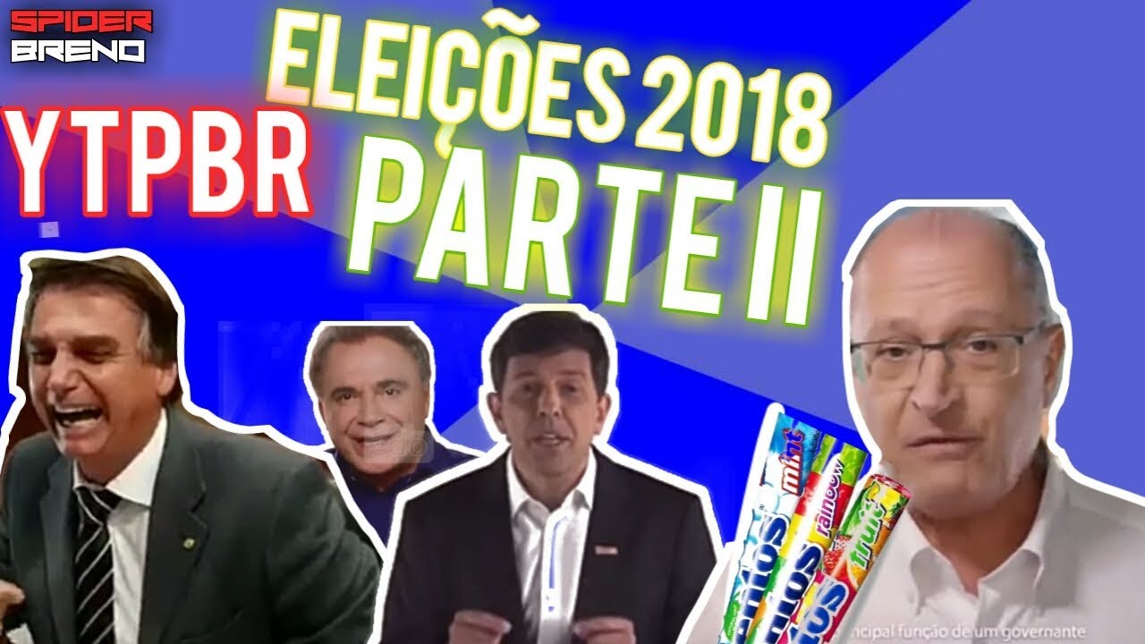 YTPBR - Eleições 2018 Parte 2