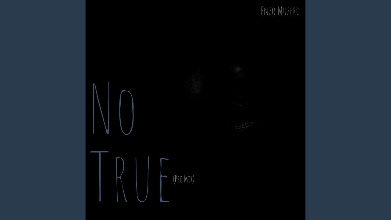 No True (Pre Mix)