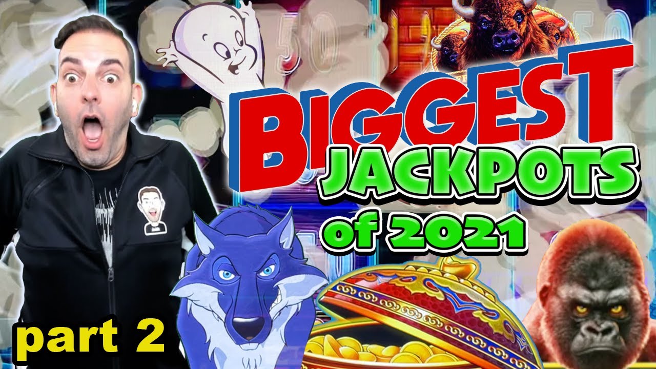 😲 $244,702 in JACKPOTS ➙ 2021! 🔥 Part 2 of 2