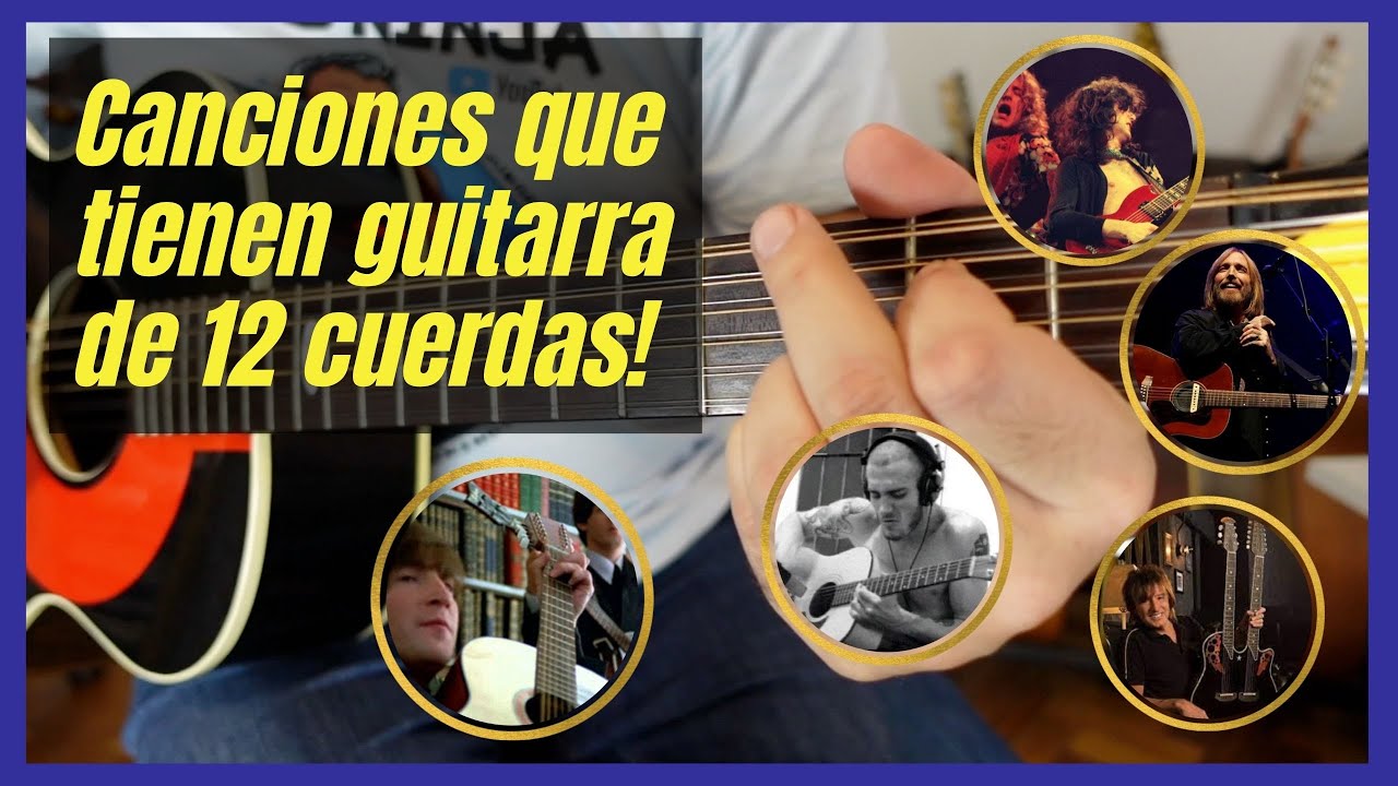 🧐 Canciones que No Sabias que SON con Guitarra de 12 CUERDAS