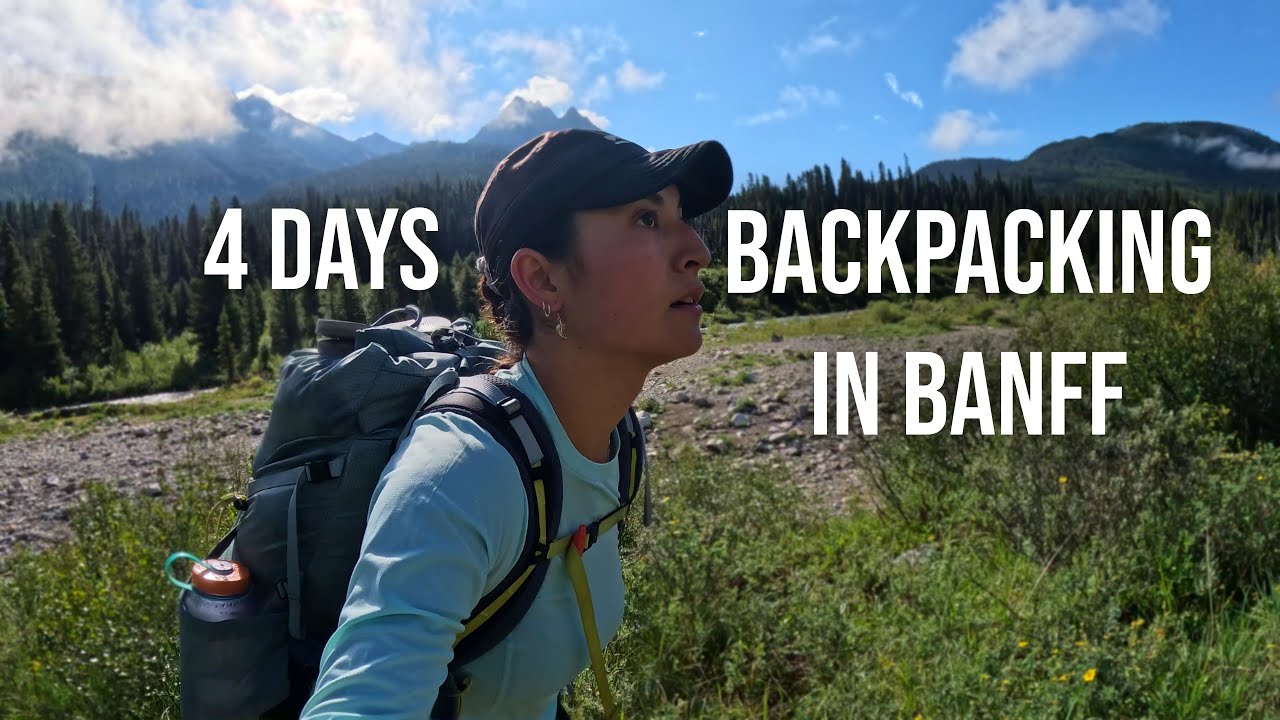 What 4 Days Backpacking in Banff Really Looks Like