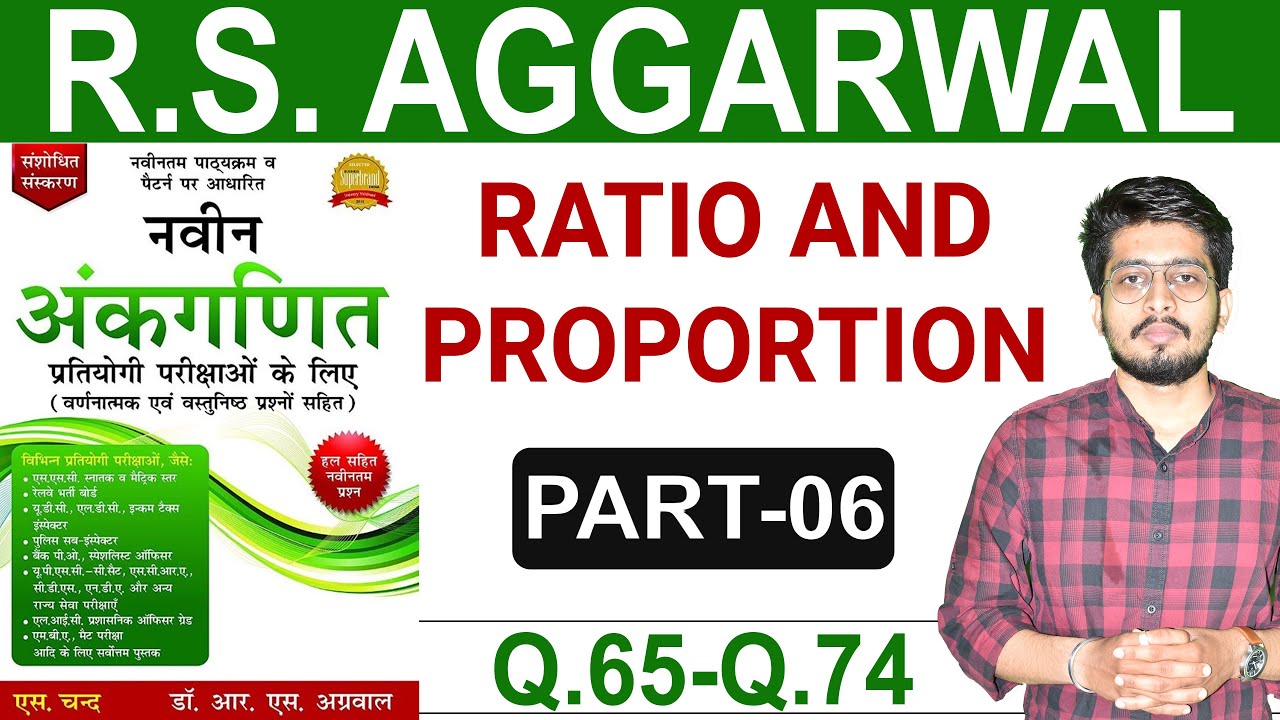 Ratio and Proportion |  Part - 6  | Q. 65 - 74 | RS Aggarwal | Ratio and Proportion Tricks