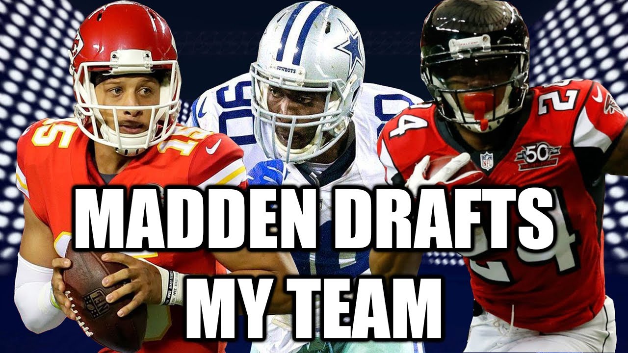 Madden Drafts My Team! -  Madden 19 Connected Franchise Fantasy Draft Rebuild