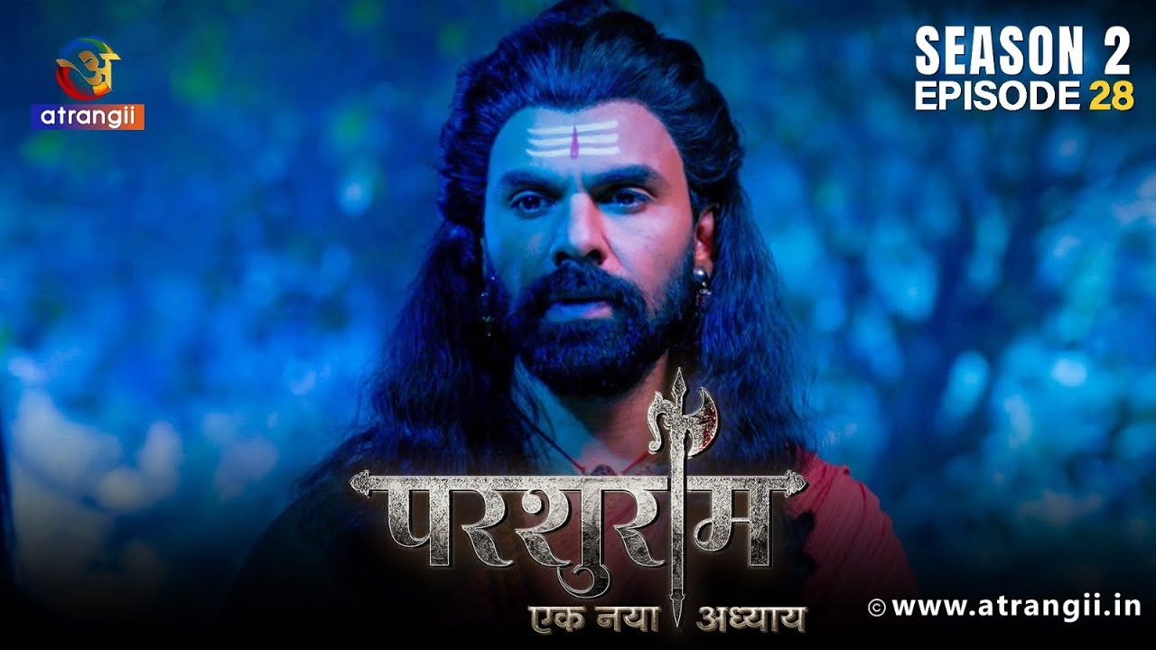 Bhagwan Parshuram Bane Baccho Ke Rakshak | Parshuram | Season - 2 | Episode - 28 | Atrangii App