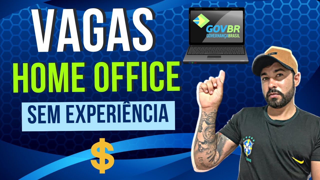 🔥VAGAS DE EMPREGO HOME OFFICE SEM EXPERI&Ecirc;NCIA | Trabalhe de casa com a #GovBR | Rodrigo Ferreira