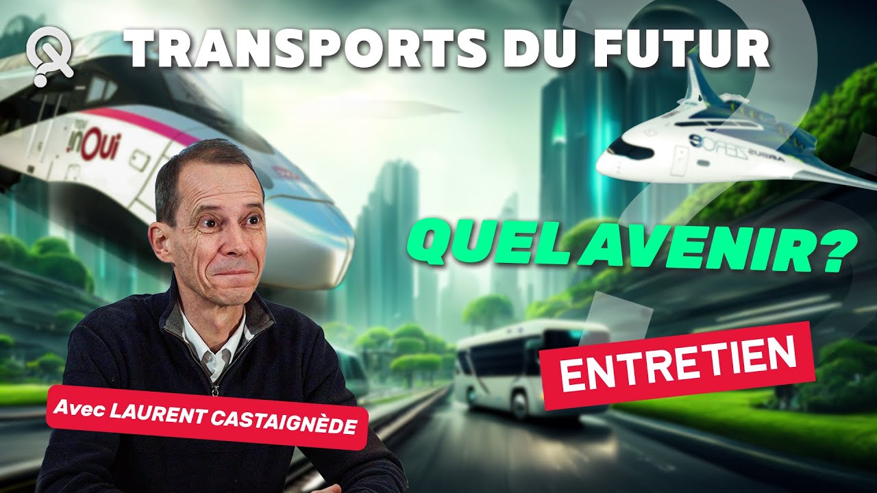 QUE SE PASSERAIT-IL si on r&eacute;inventait les TRANSPORTS? (QSPT#19) Laurent Castaign&egrave;de