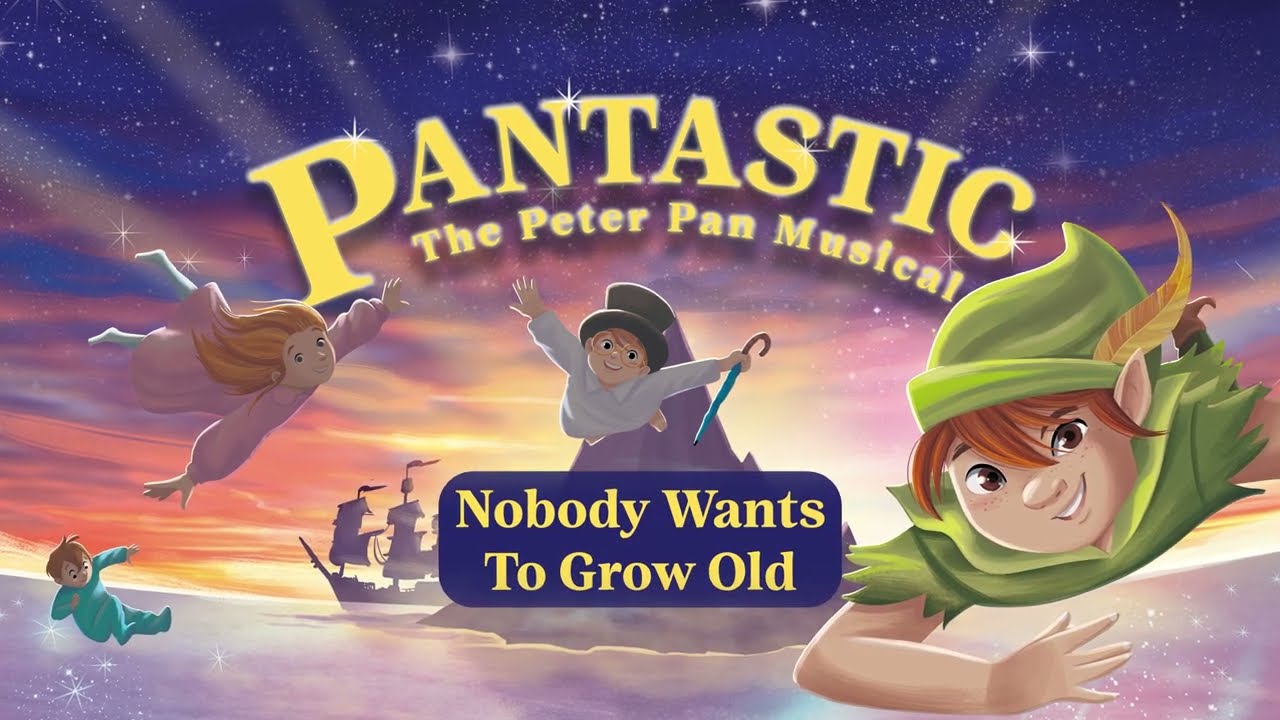 Nobody Wants To Grow Old - Pantastic - Sing Along