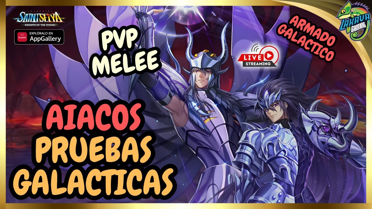 ⭕️En Vivo⭕️ PvP Melee FINITO & Galactico con AIACOS! Pruebas Tacticas Saint Seiya Awakening