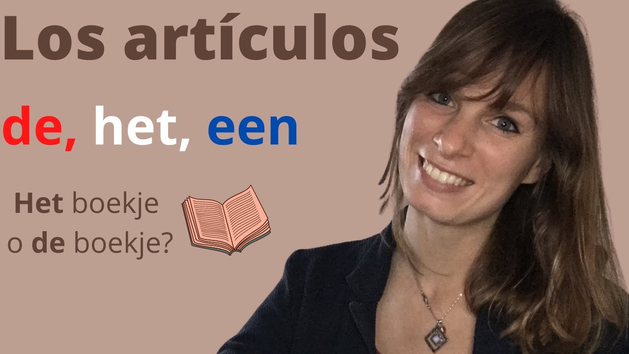 Aprender holandés -  los artículos holandeses