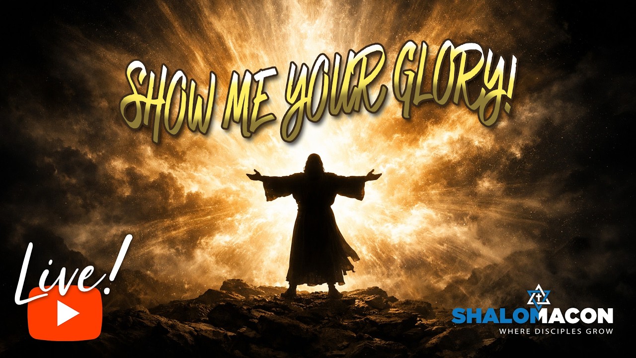 Live! 03/07 | Show Me Your Glory | #Messianic Music & Teaching