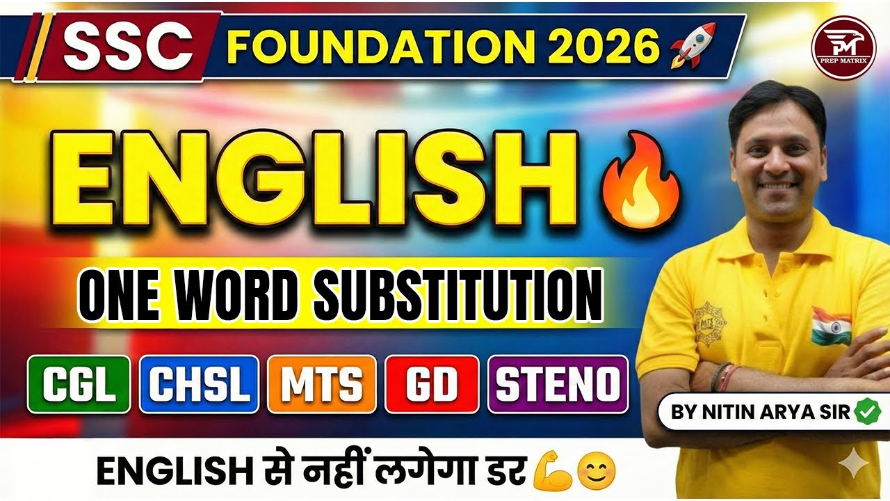 SSC Foundation 2026 | English One Word Substitution| CGL, CHSL, MTS, GD, STENO | Nitin Arya Sir