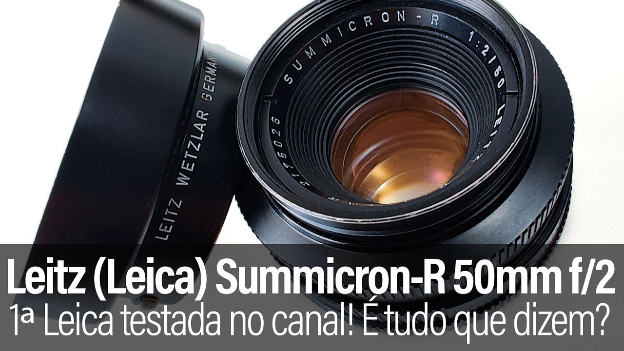 Leitz (Leica) Summicron-R 50mm f/2 - a primeira lente Leica testada no canal! É tudo que dizem?