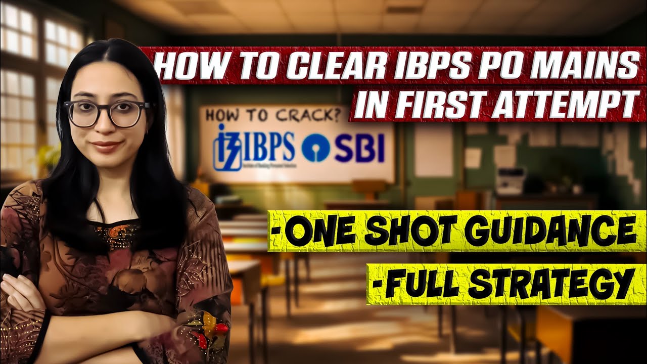 How to Clear IBPS PO & SBI PO Mains? | Complete PO Mains Strategy