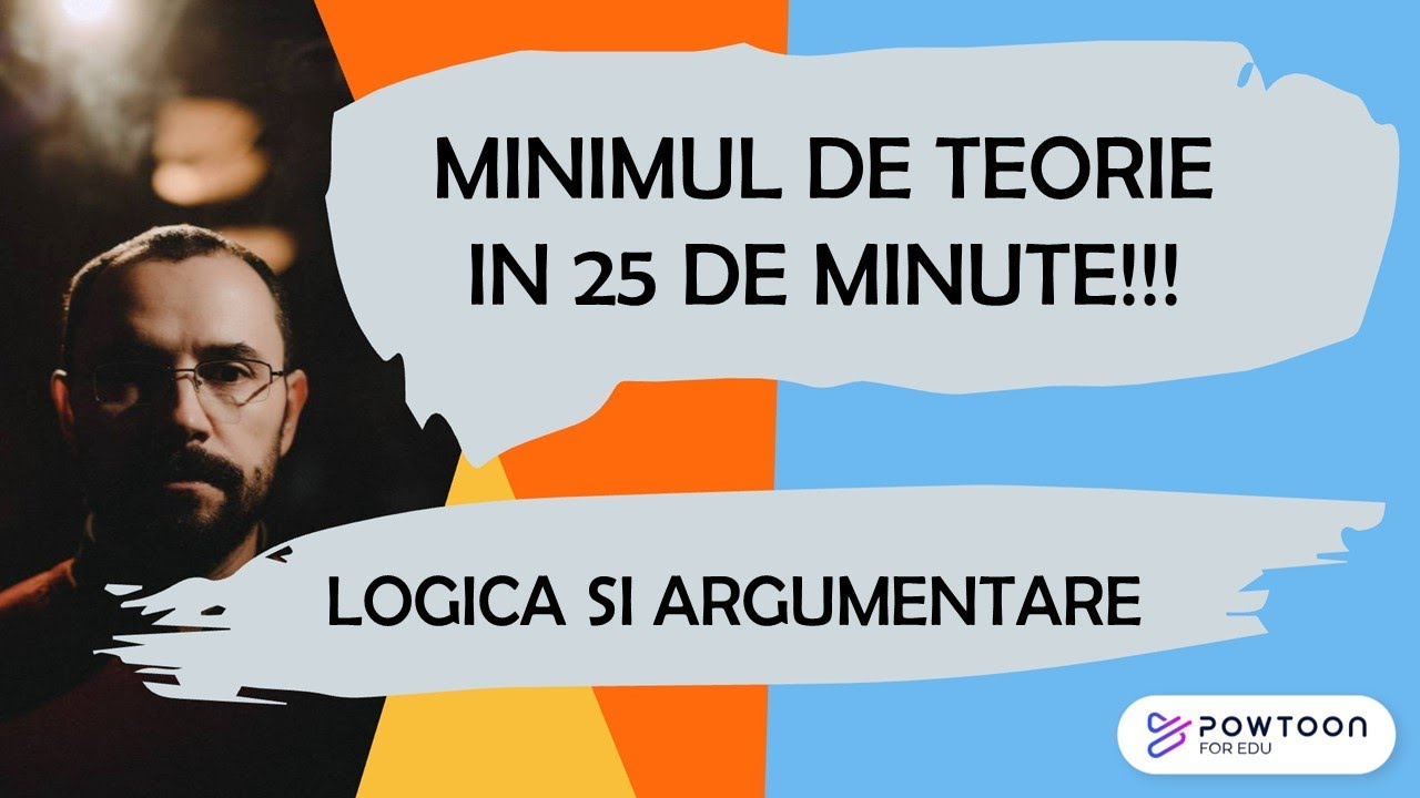 Bac Logica - Minimul de teorie in 25 de minute!!!