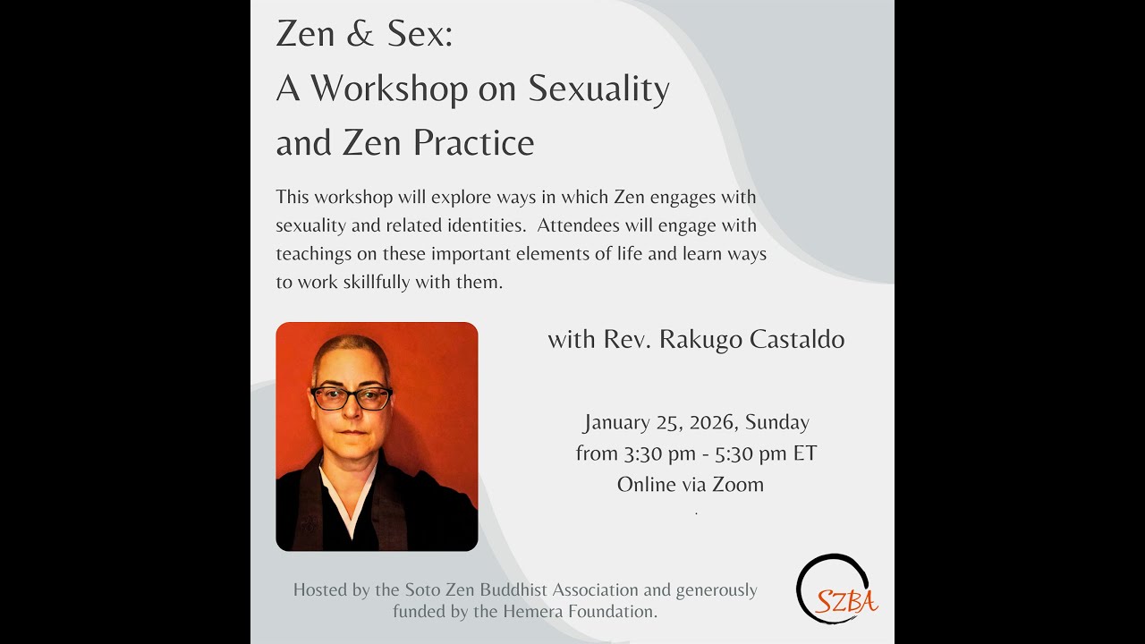 Zen & Sex: A Workshop on Sexuality and Zen Practice