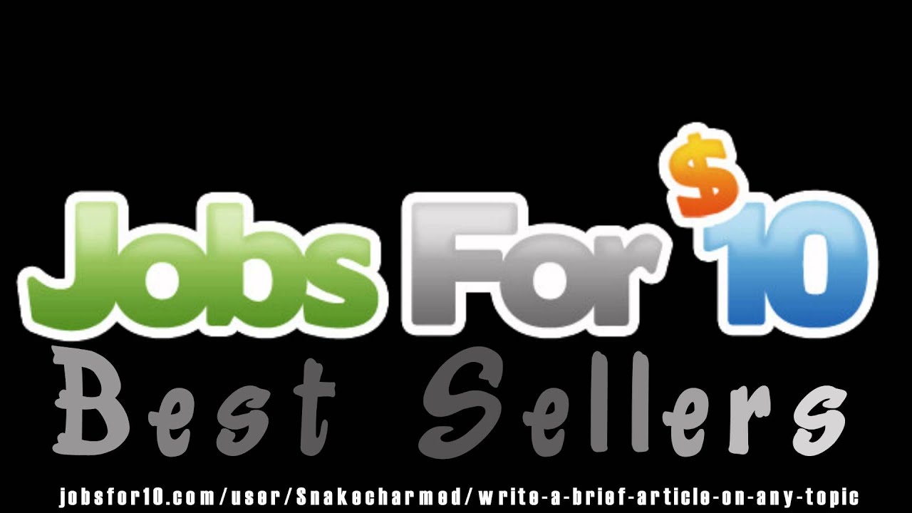 JobsFor10 Best Sellers - Write a brief article on any topic