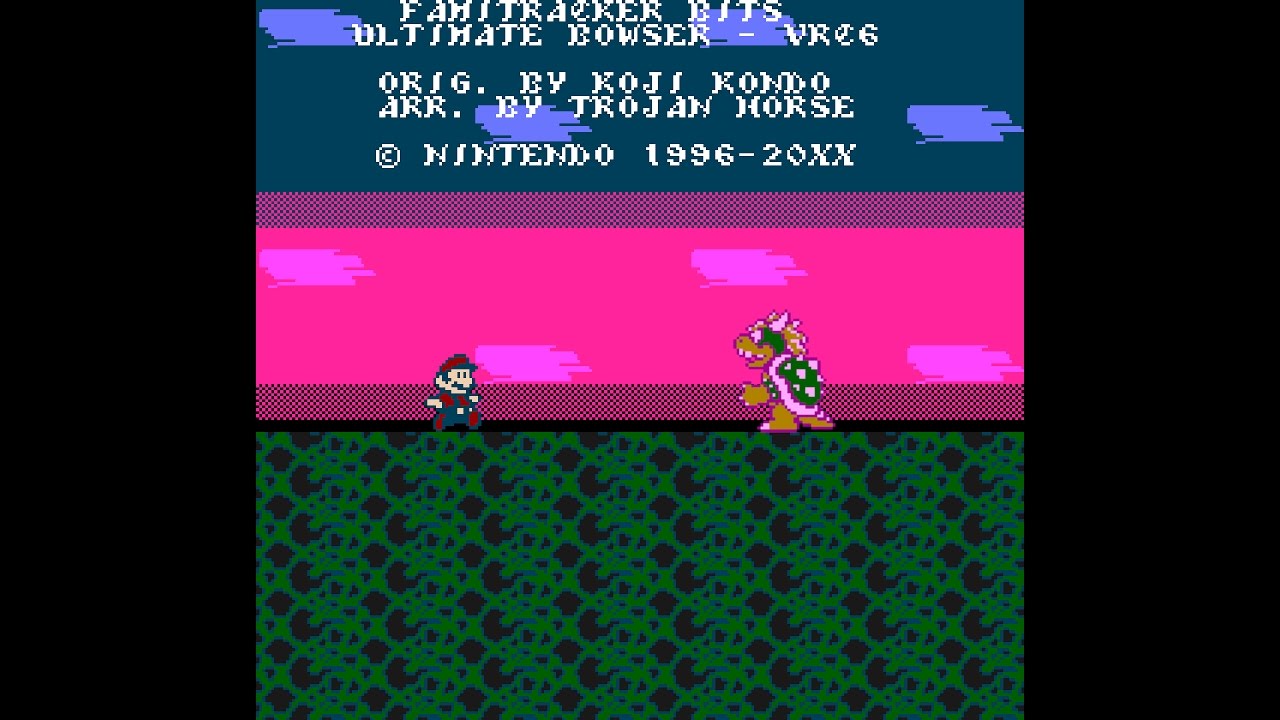 Famitracker Bits - Ultimate Bowser/Ultimate Koopa [8-bit, VRC6]