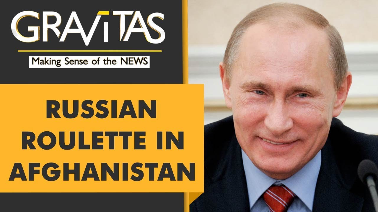 Gravitas: Can India & Russia cooperate on Afghanistan?