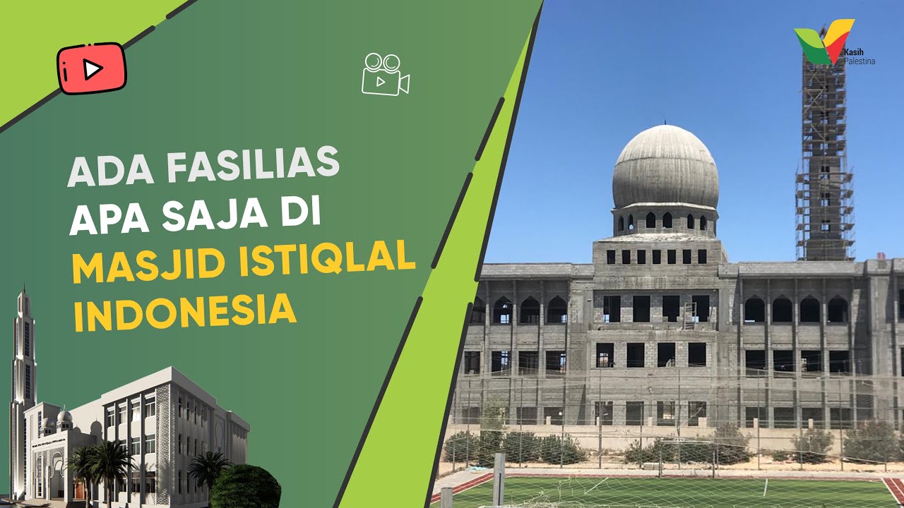 Masjid Istiqlal Indonesia di Gaza, Ada Fasilitas Apa Saja? - Kasih Palestina
