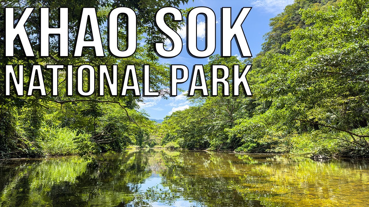 Khao Sok National Park: Thailand’s Hidden Jungle Paradise