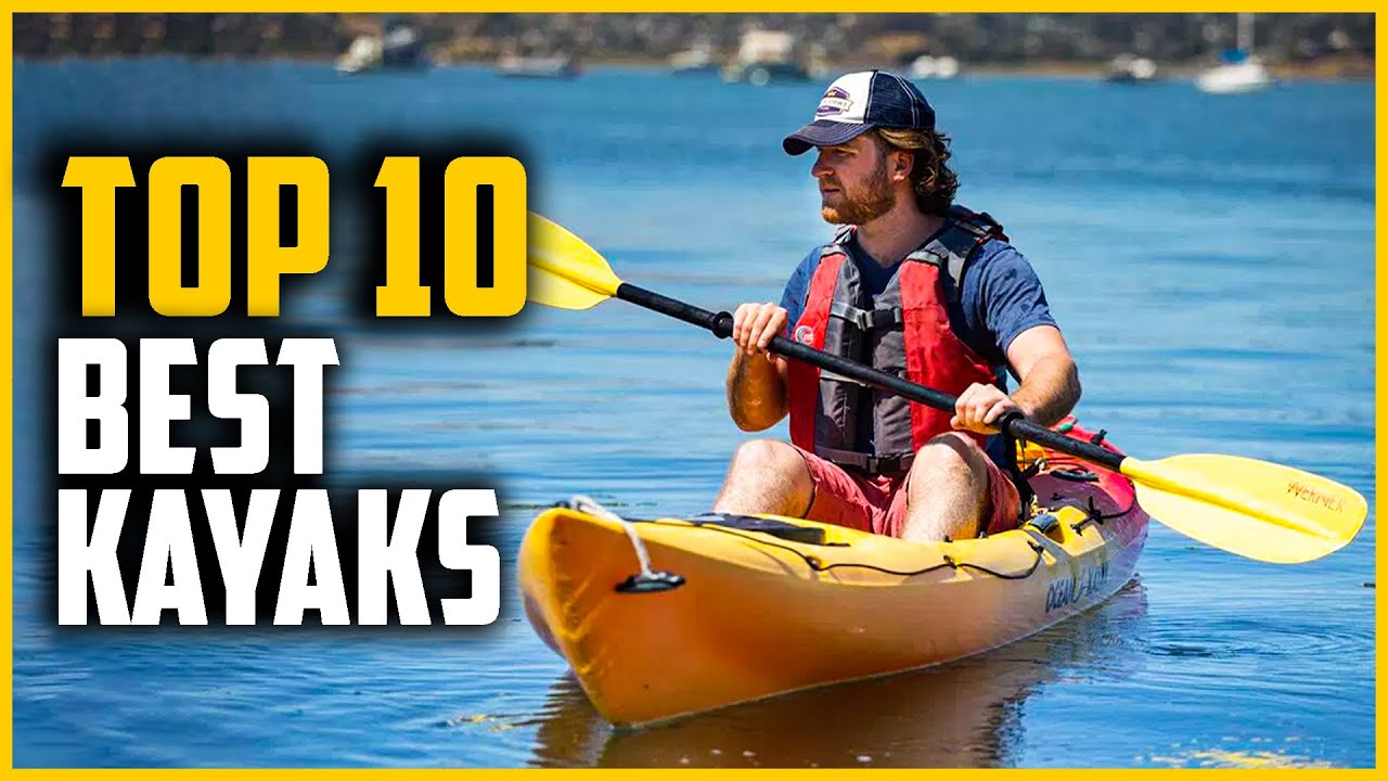 Best Kayaks 2024 | Top 10 Best Kayaks On Amazon