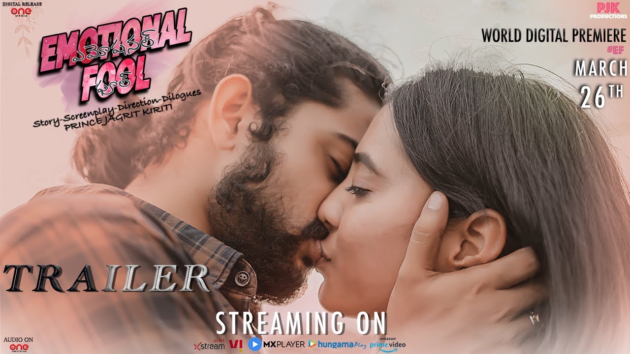 EmotionalFool Theatrical Trailer | Prince Jagrit Kiriti | March 26th Release