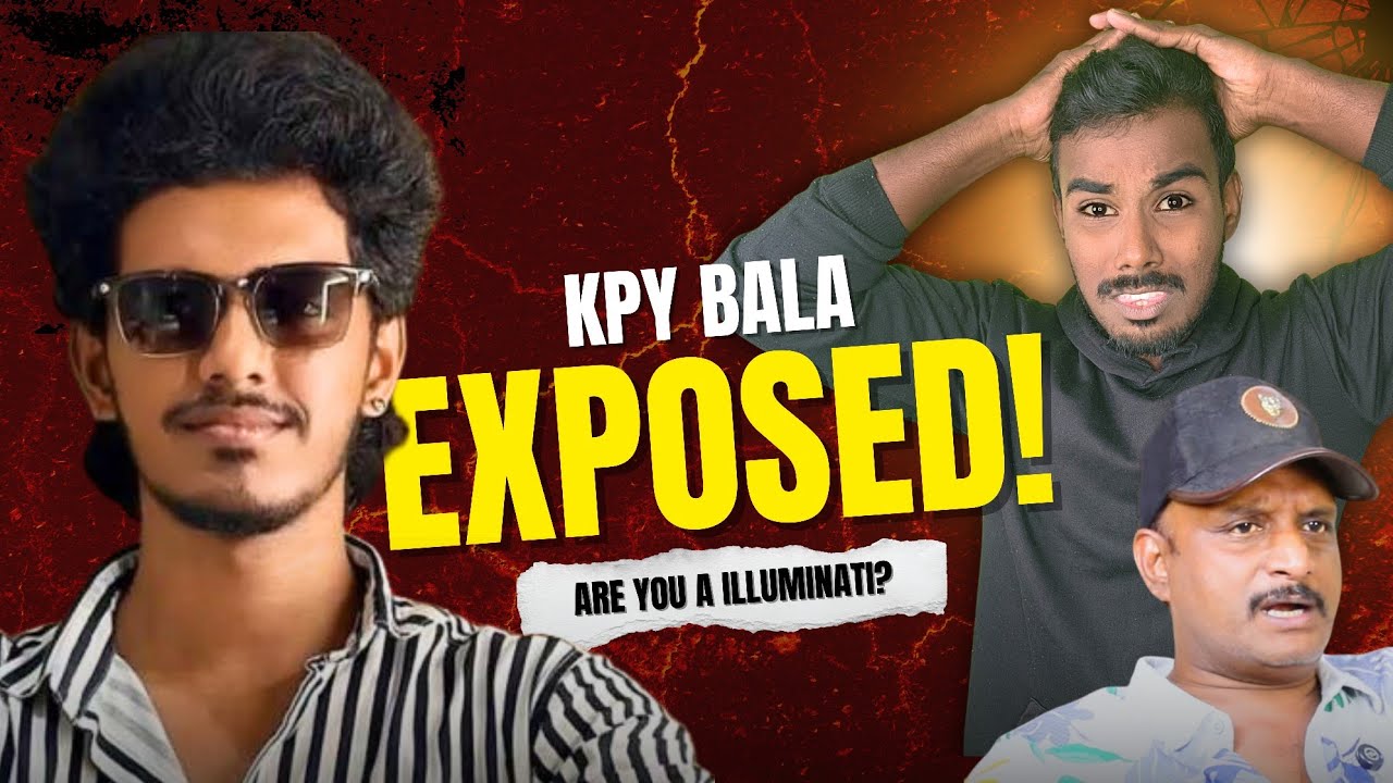 KPY பாலா EXPOSED ! 🤯 பாலாவுக்குப் பின்னால் இருந்து யாரோ இயக்குகிறார்கள்  . நடந்தது என்ன ? 