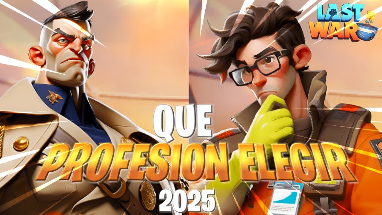 Guía Definitiva: ¿Qué Profesión Elegir en Last War Survival Game? Mejores Opciones y Consejos