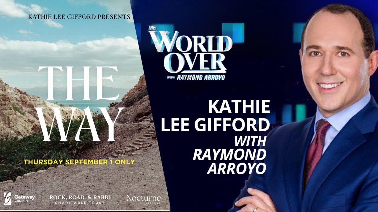 The World Over August 25, 2022 | THE WAY: Kathie Lee Gifford with Raymond Arroyo
