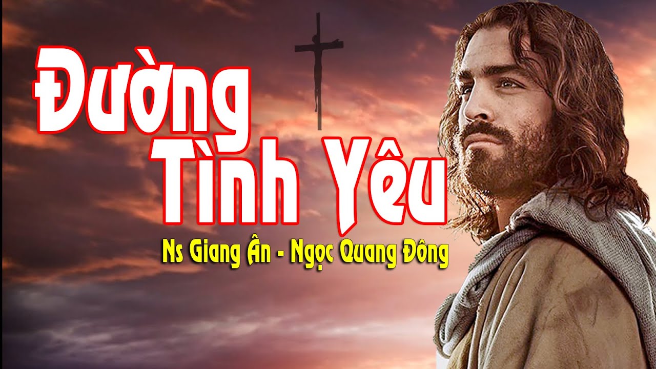 ĐƯỜNG TÌNH YÊU...Bài hát sẽ đưa bạn về miền tình yêu bất tận...