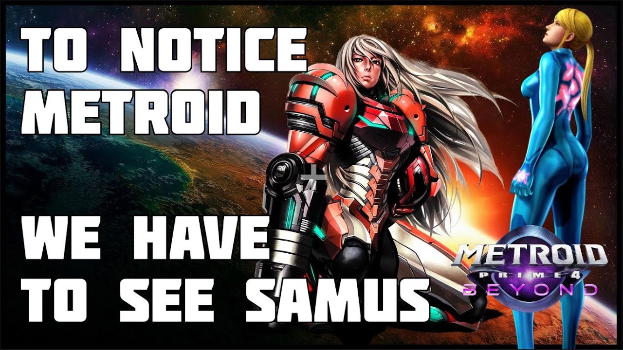 We Need To Hear And See Samus More