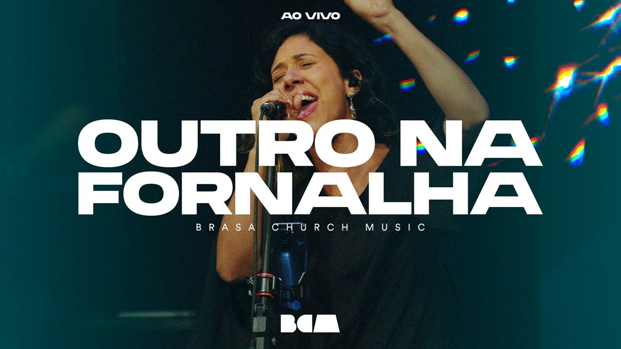 Outro na Fornalha (Ao Vivo) | Brasa Church Music, Giselle Knevitz