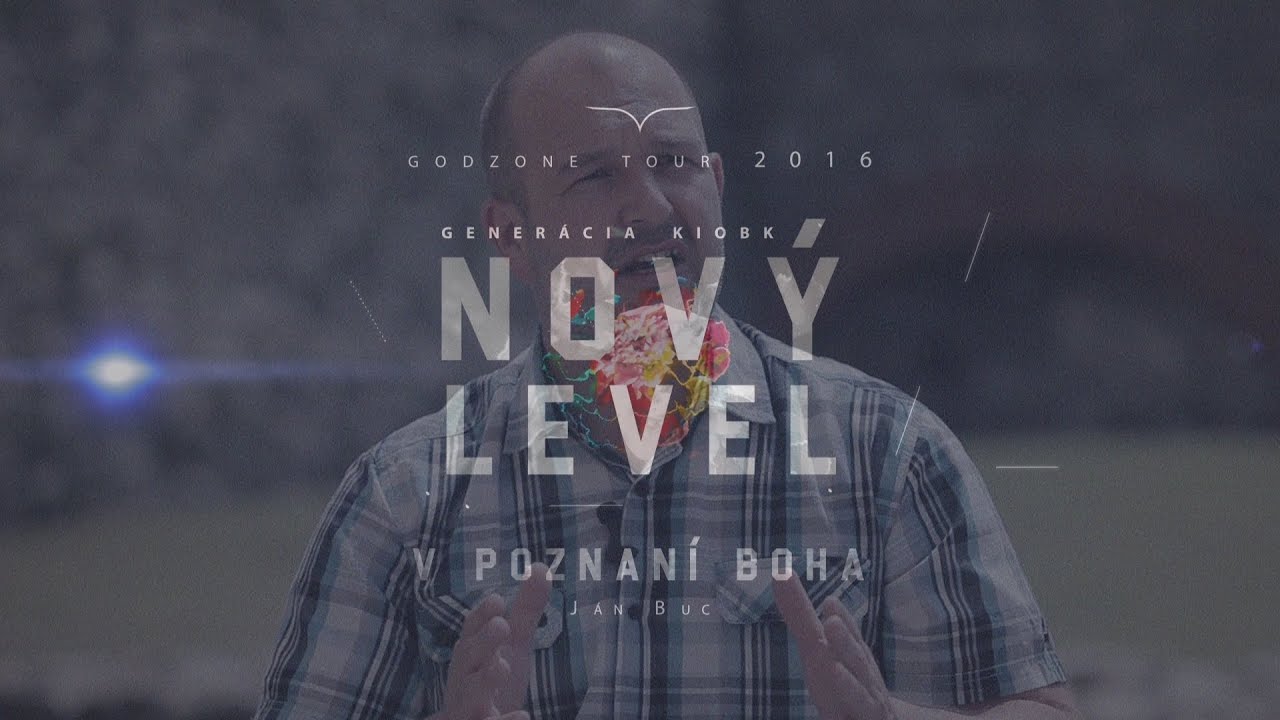 Nový Level v poznaní Boha | Ján Buc (Official)
