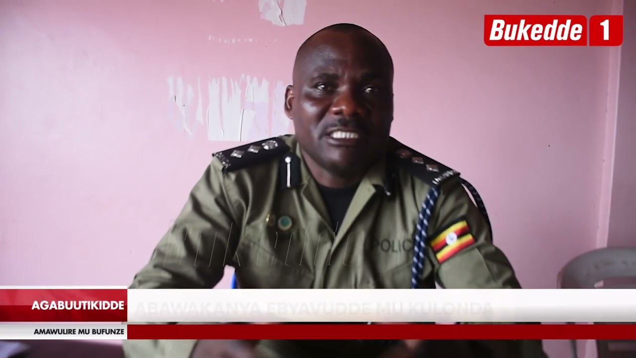 Agabuutikidde: Abawakanya ebyaavudde mu kulonda boogedde.Abamu bagenda mu kkooti. Poliisi..........