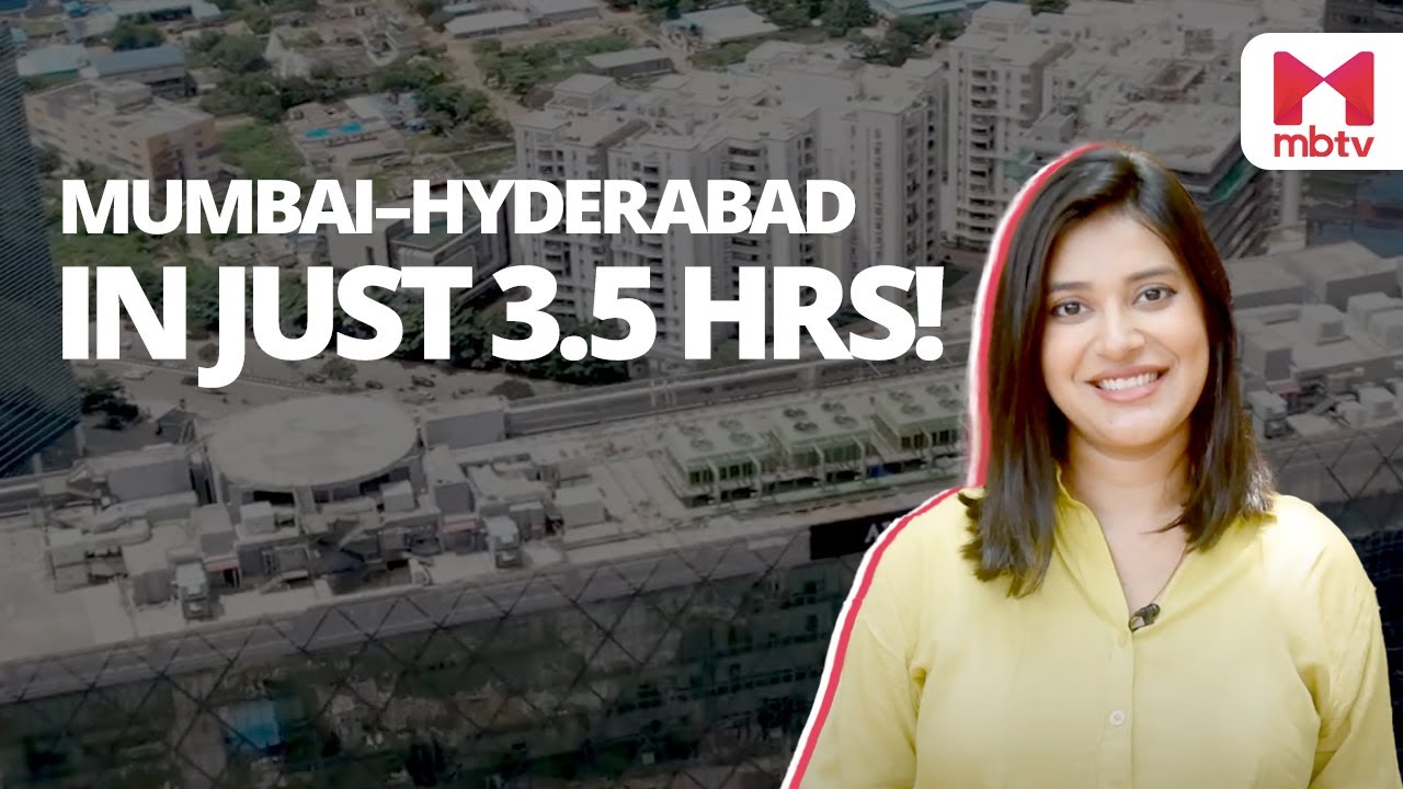 Mumbai&ndash;Hyderabad Bullet Train: How It Will Transform Real Estate Markets