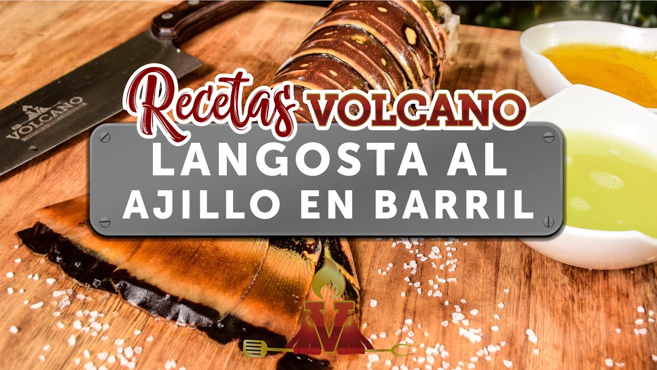 🦐 Langosta al Ajillo en Barril con 🌋 Volcano Asadores 🔥