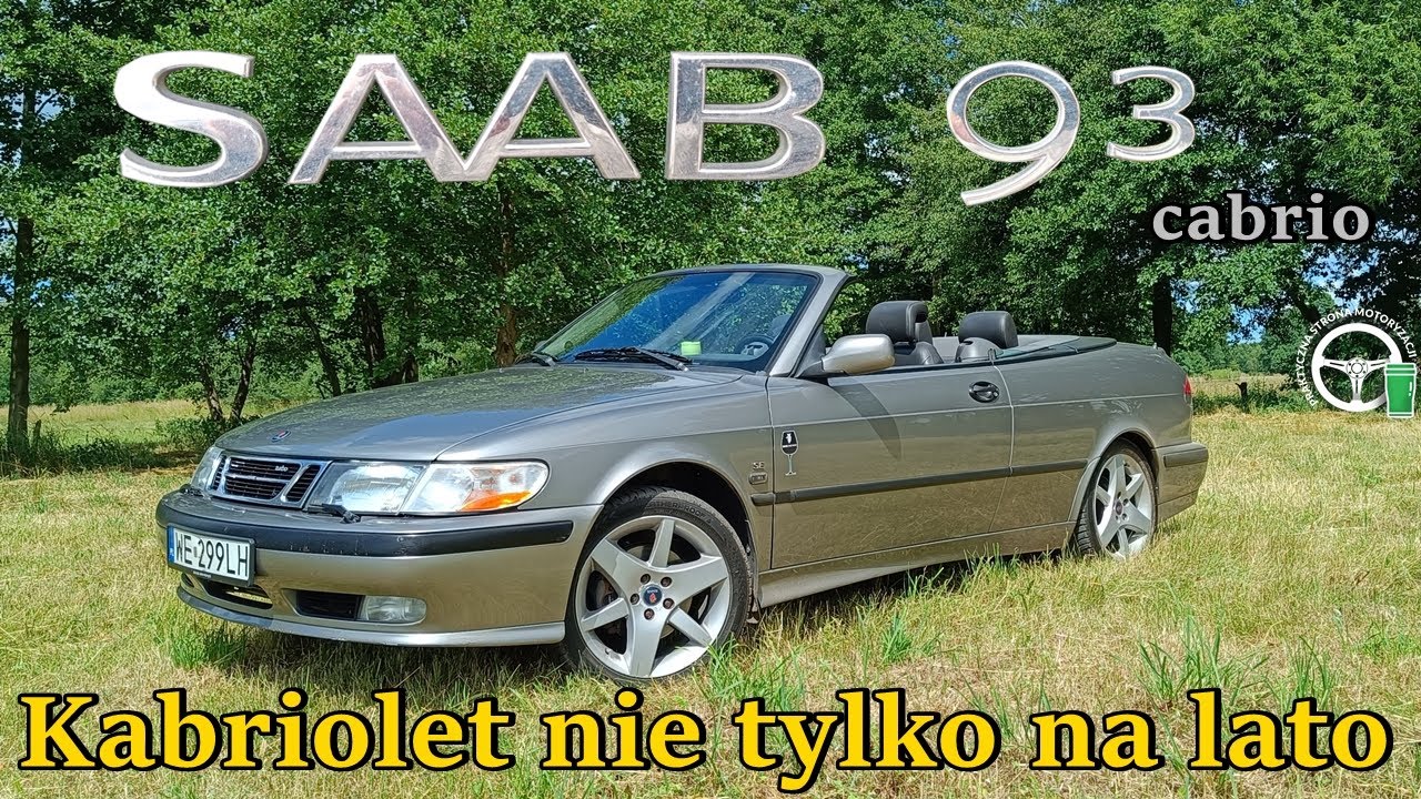 Saab 9-3 cabrio - elegancki kabriolet nie tylko na lato