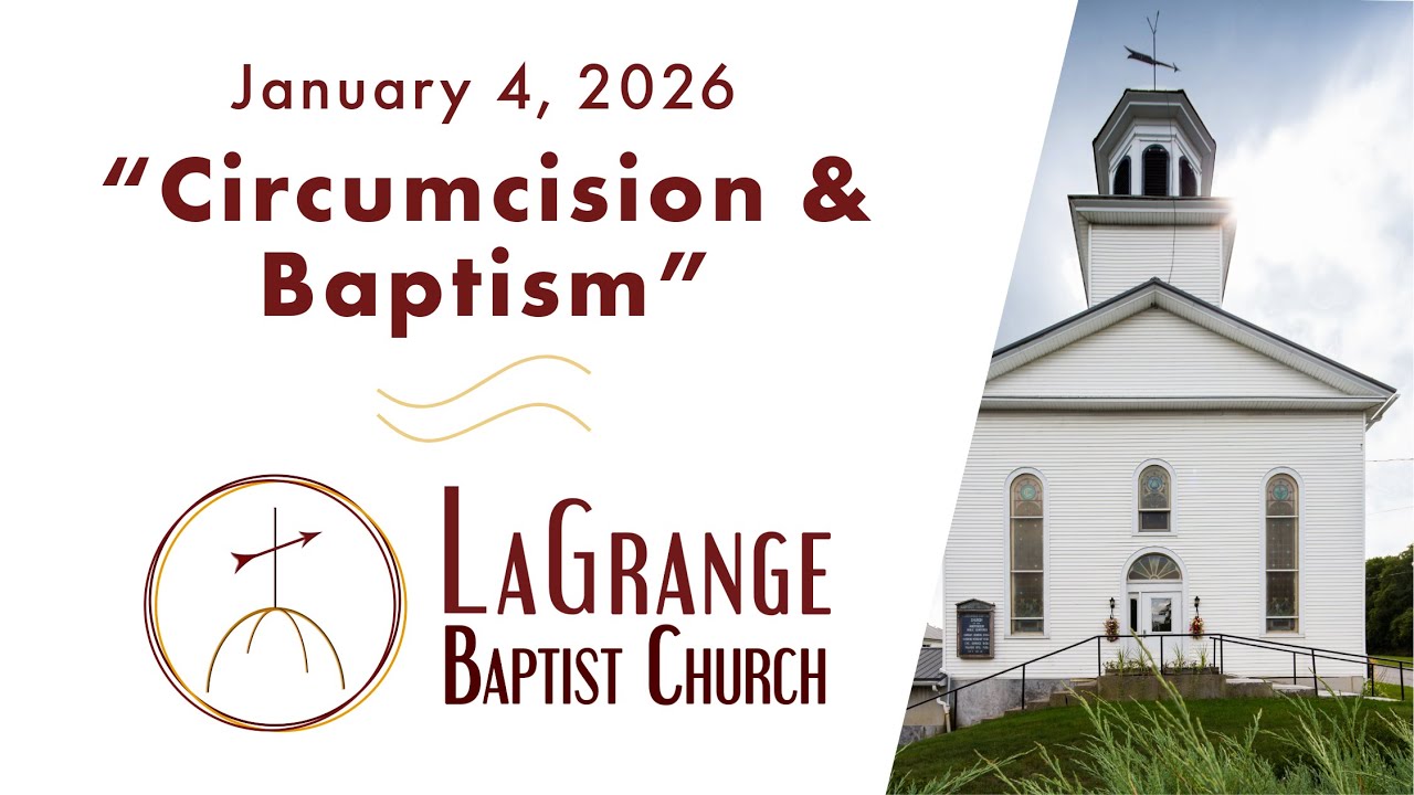 “Circumcision & Baptism” | Morning Worship Service | January 4, 2026