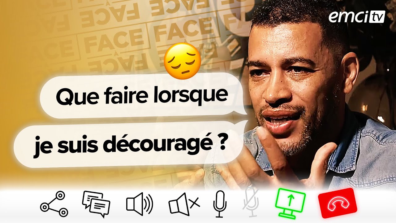 Que faire lorsque je suis découragé(e) ? - Face à Face - Yannis Gautier