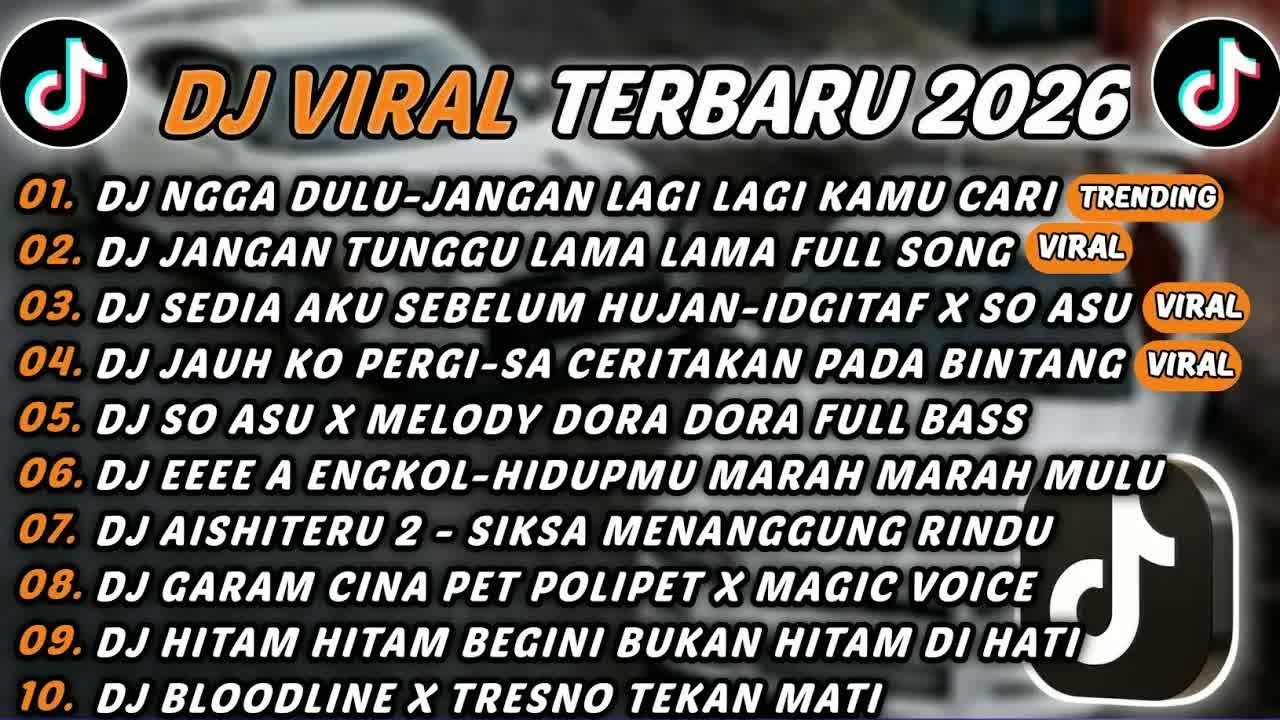 DJ TIKTOK TERBARU 2026 - DJ NGGA DULU-JANGAN LAGI LAGI KAMU CARI CARI🎵DJ JANGAN TUNGGU LAMA LAMA 🎵