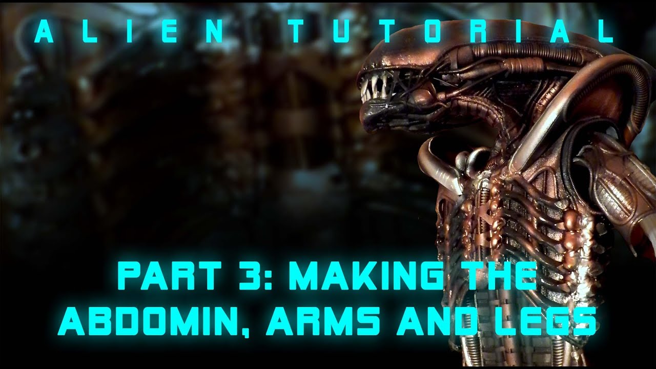 Alien tutorial; Making the abdomen, arms and legs