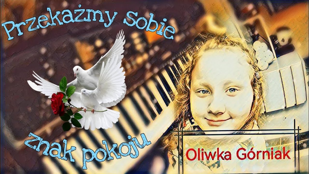 Przekażmy sobie znak pokoju - keyboard piano cover Oliwka Górniak Yamaha PSR-E363