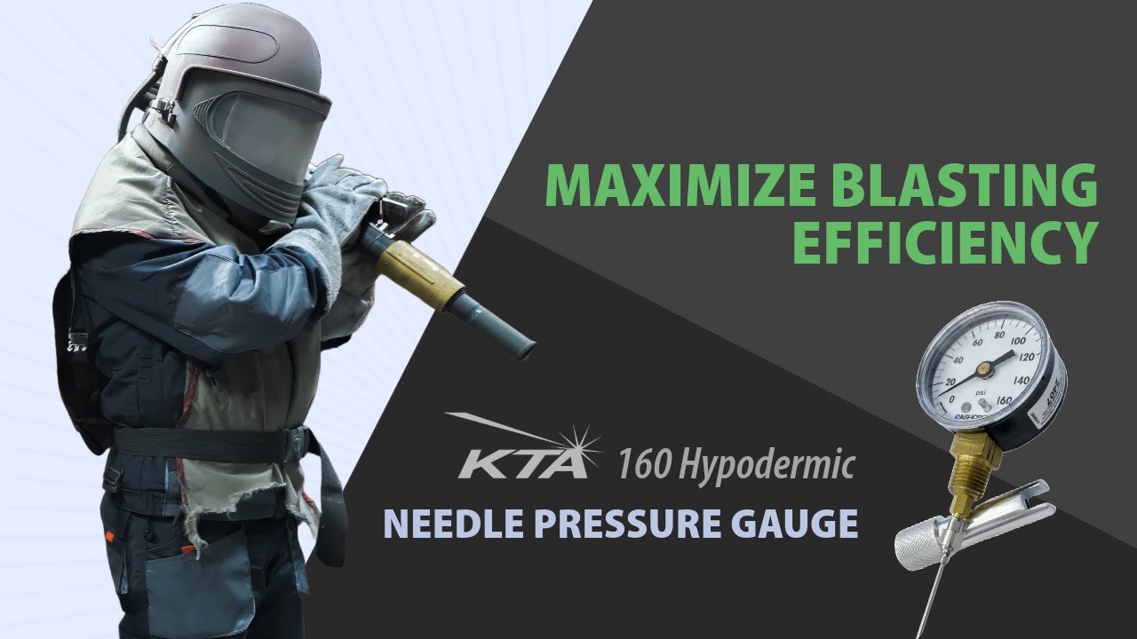 Maximize Abrasive Blasting Efficiency:  KTA 160 Hypodermic Needle Pressure Gauge