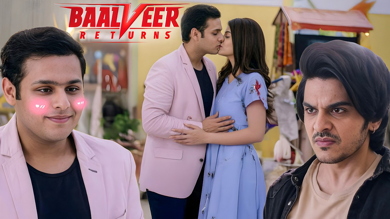 Ananya ने Ray की जगह Baalveer को किया Kiss, Ray को हुई जलन ! || Baalveer Returns ||