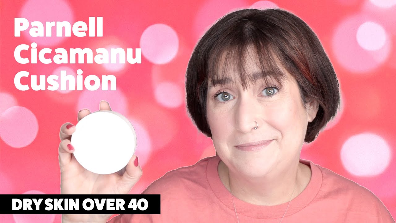 PARNELL CICAMANU SERUM CUSHION FOUNDATION | K-Beauty Dry Skin Review & Wear Test