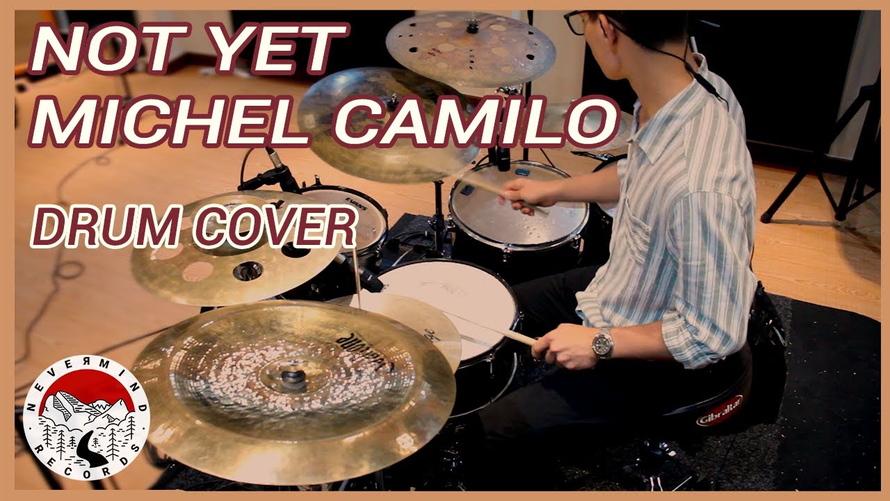 Michel Camilo - Not Yet (Drum Cover by David Felipe Palma ) @NEVERMIND RECORDS