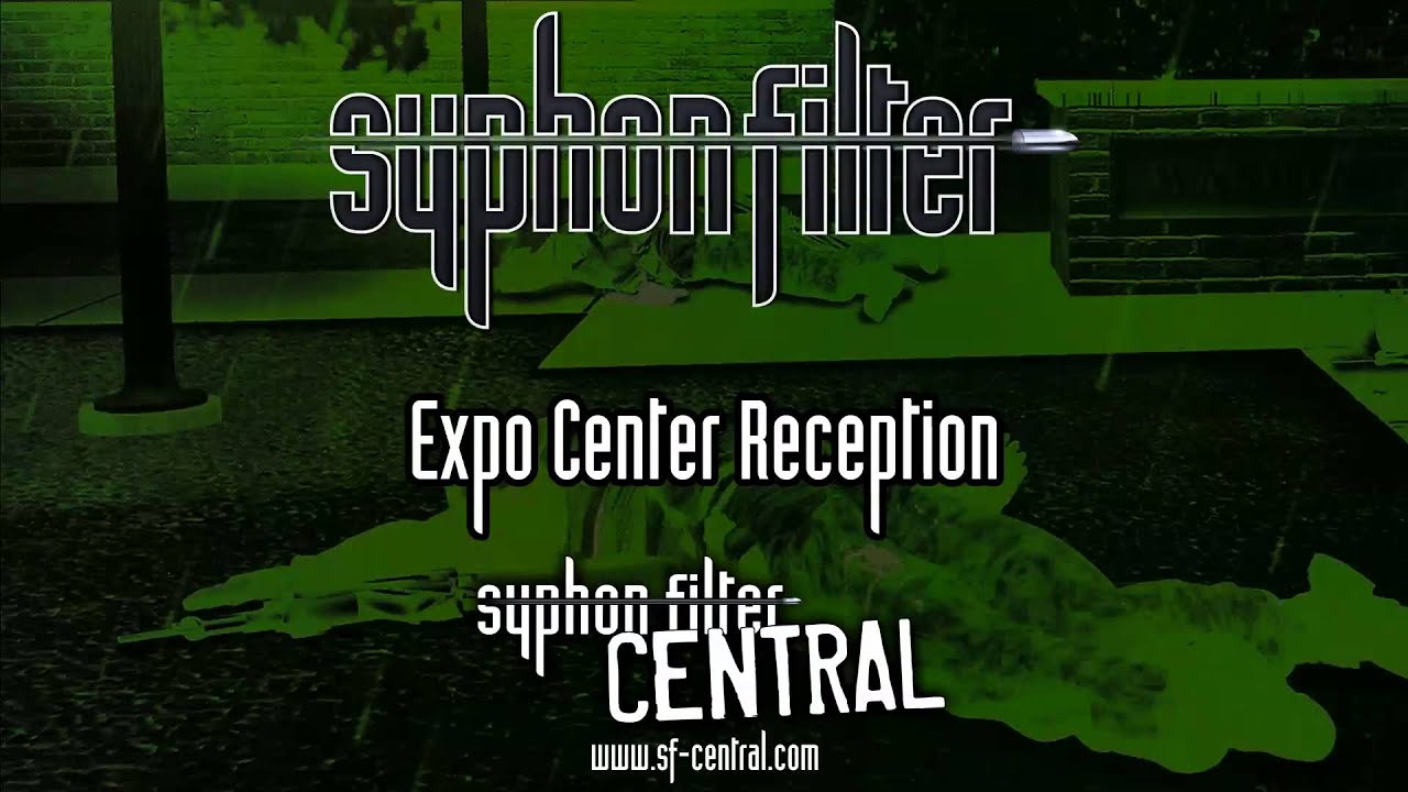 Syphon Filter Soundtrack - Expo Center Reception