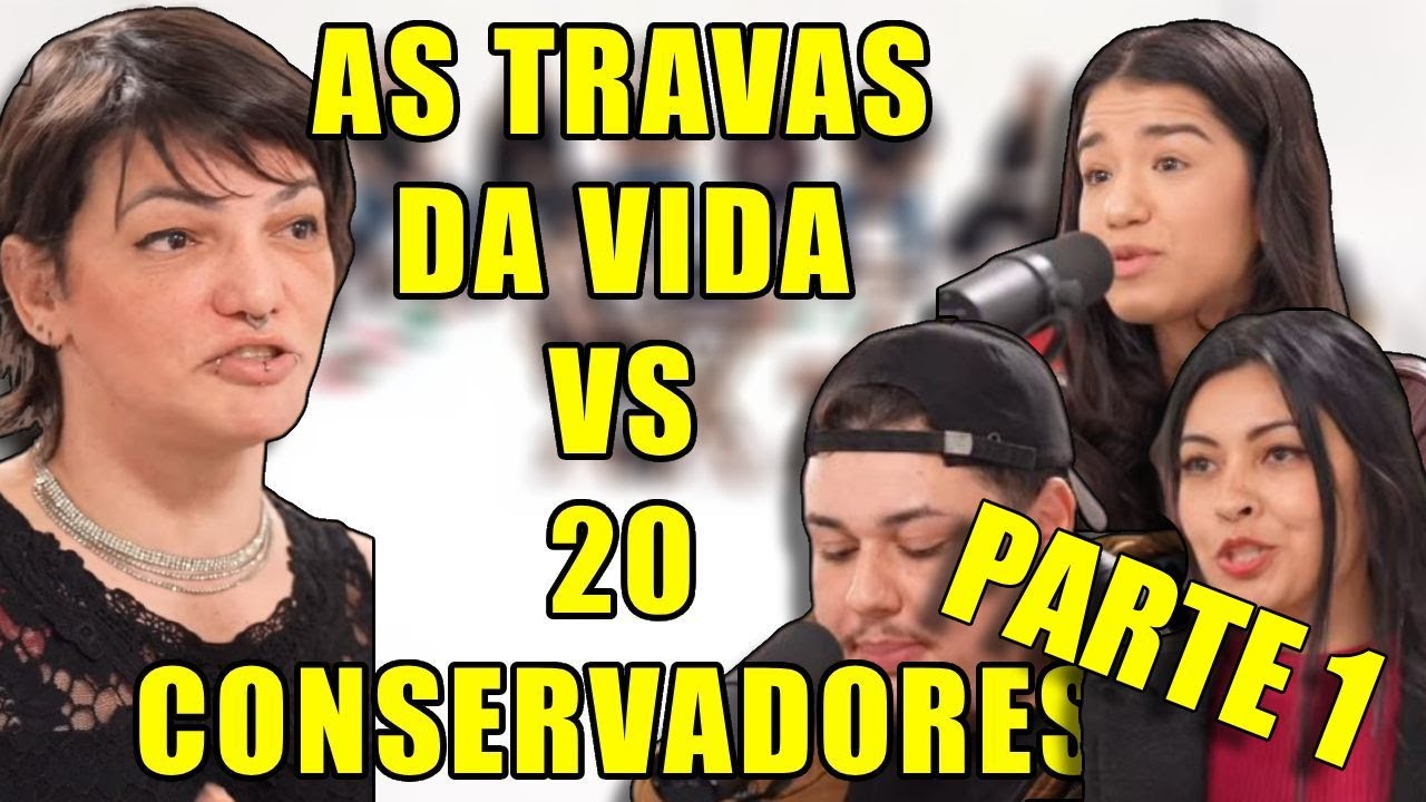 AS TRAVA DA VIDA VS 20 CONSERVADORES - REACT PARTE 1 - ZONA DE FOGO (@spectrumcanal)